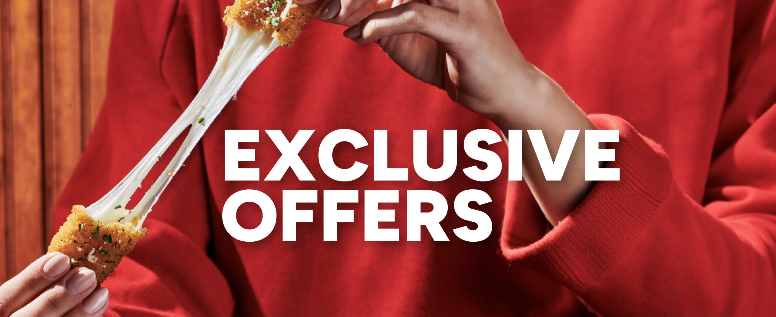 Exclusive Offers