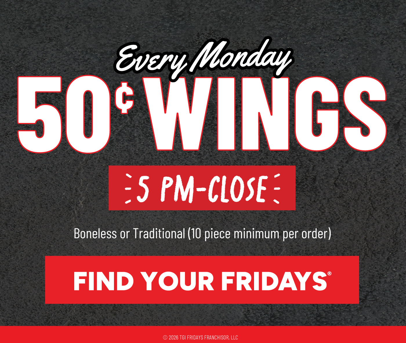 Mobile promotional graphic for TGI Fridays 50-cent wings every Monday from 5 PM until close.